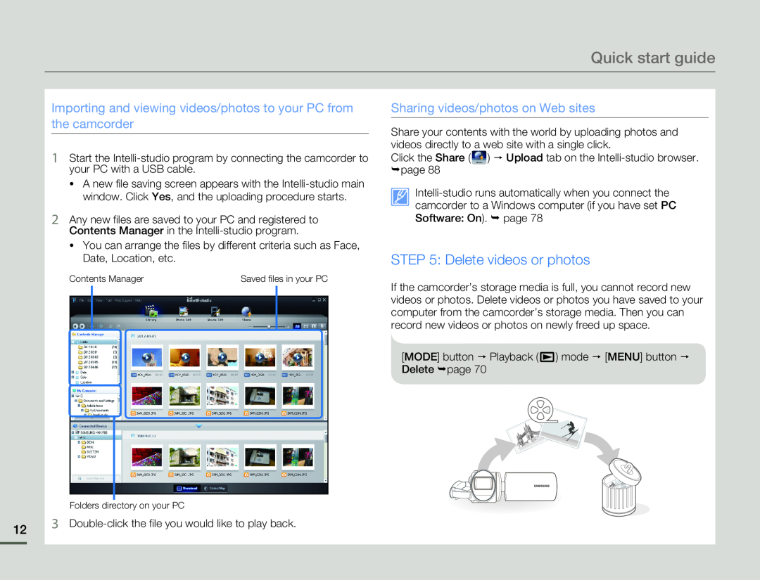 Importing and viewing videos/photos to your PC from the camcorder Hand Held Camcorder HMX-F80BN