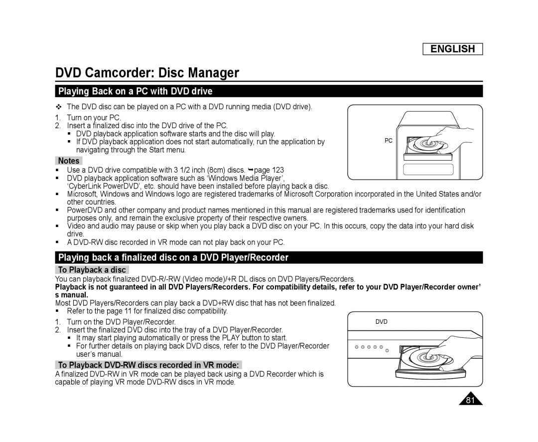 Playing Back on a PC with DVD drive Playing back a ﬁnalized disc on a DVD Player/Recorder