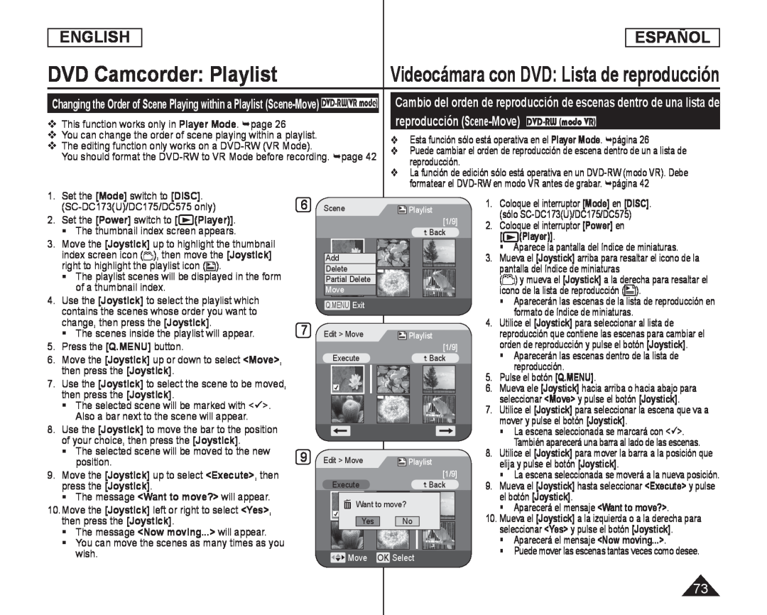 The message <Want to move?> will appear Handheld SC-DC575