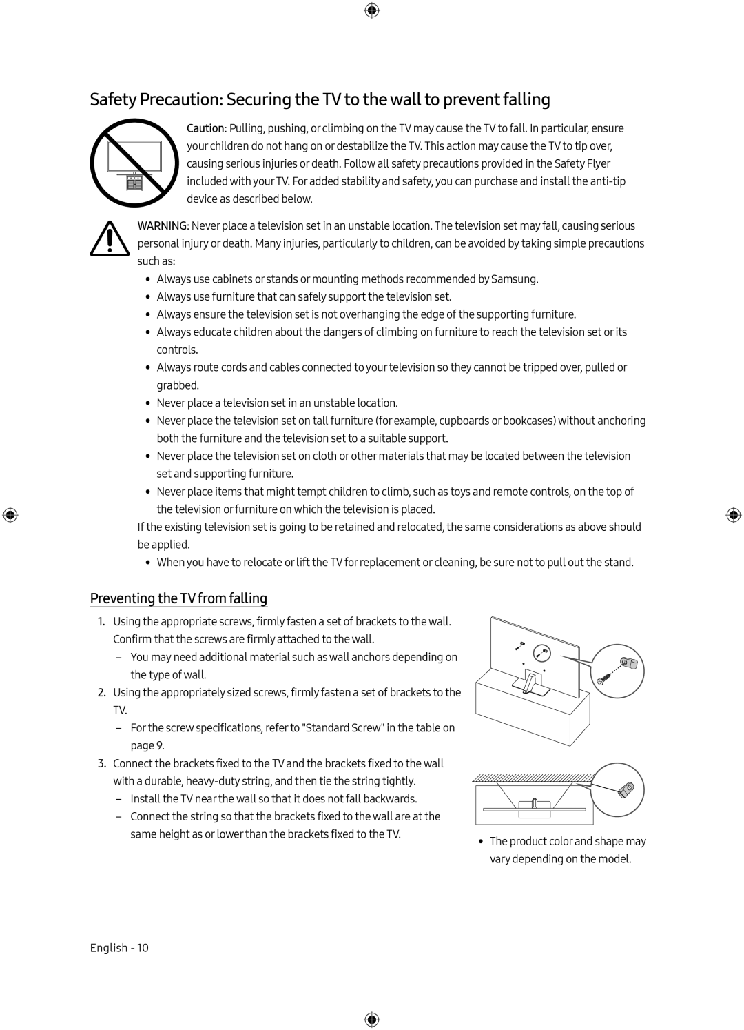 Preventing the TV from falling Safety Precaution: Securing the TV to the wall to prevent falling