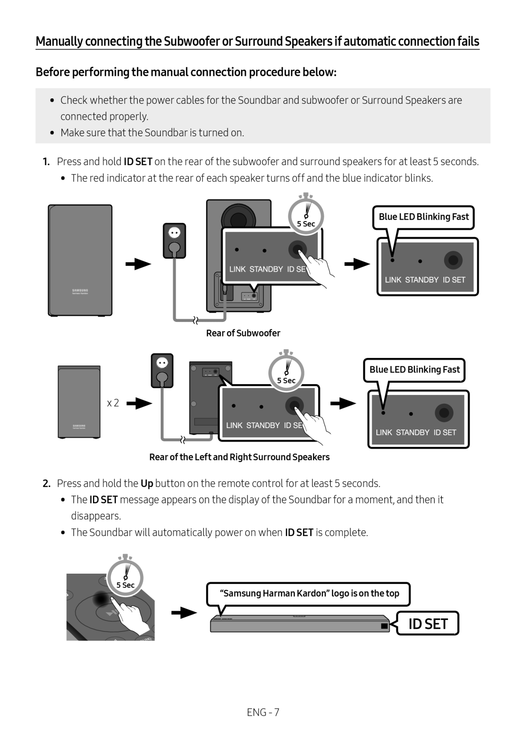 Before performing the manual connection procedure below: Dolby Atmos HW-N950