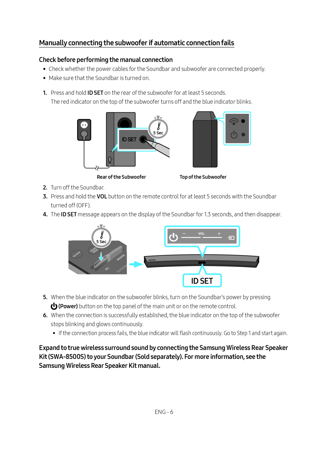 Check before performing the manual connection Manually connecting the subwoofer if automatic connection fails