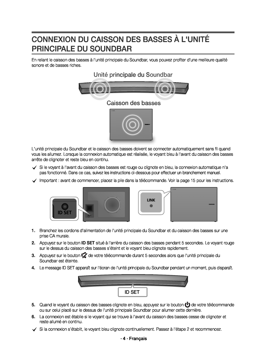 CONNEXION DU CAISSON DES BASSES À L'UNITÉ PRINCIPALE DU SOUNDBAR Curved HW-J6500R