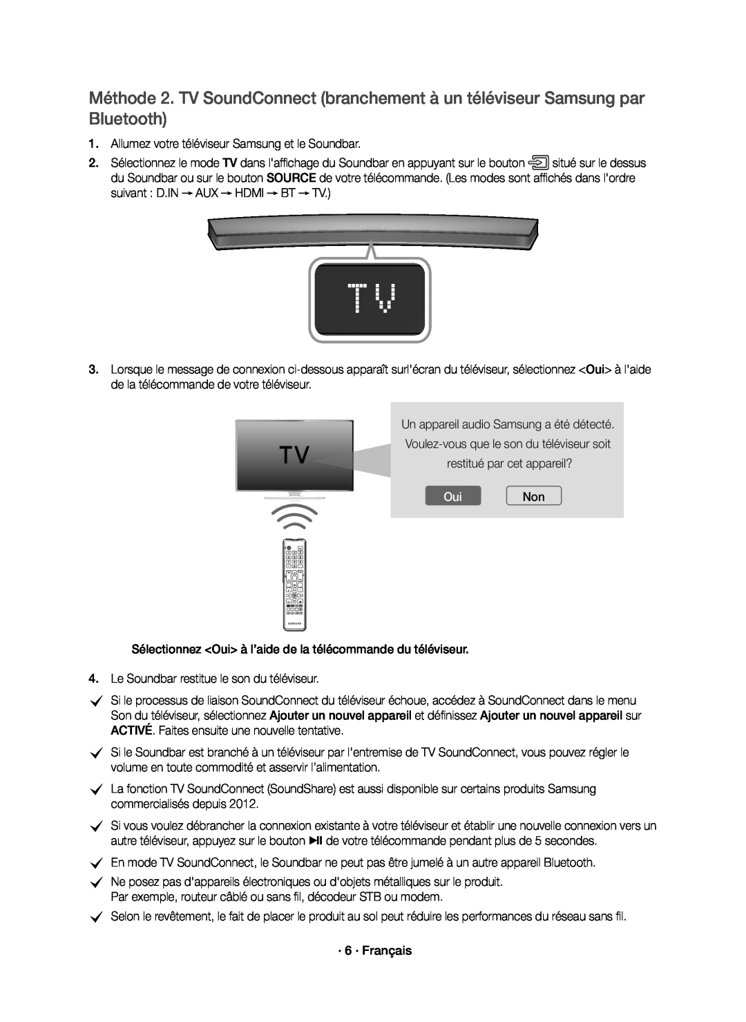 Méthode 2. TV SoundConnect (branchement à un téléviseur Samsung par Bluetooth) Curved HW-J6500R