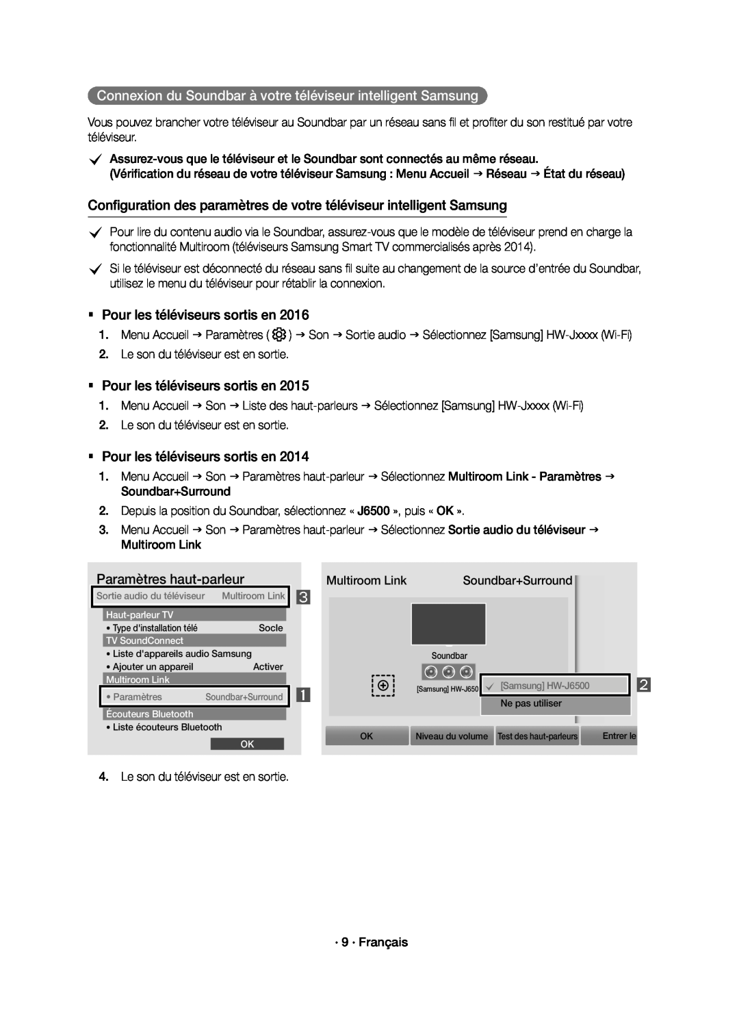 Configuration des paramètres de votre téléviseur intelligent Samsung Curved HW-J6500R