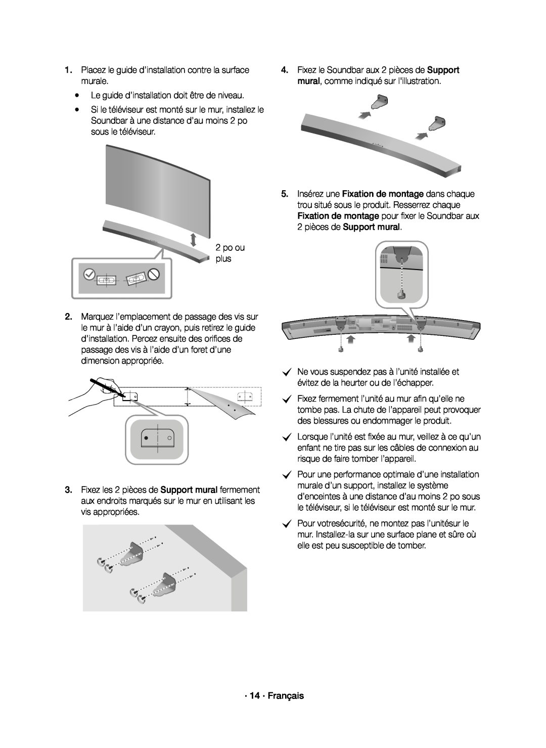 1.Placez le guide d’installation contre la surface murale Curved HW-J6500R