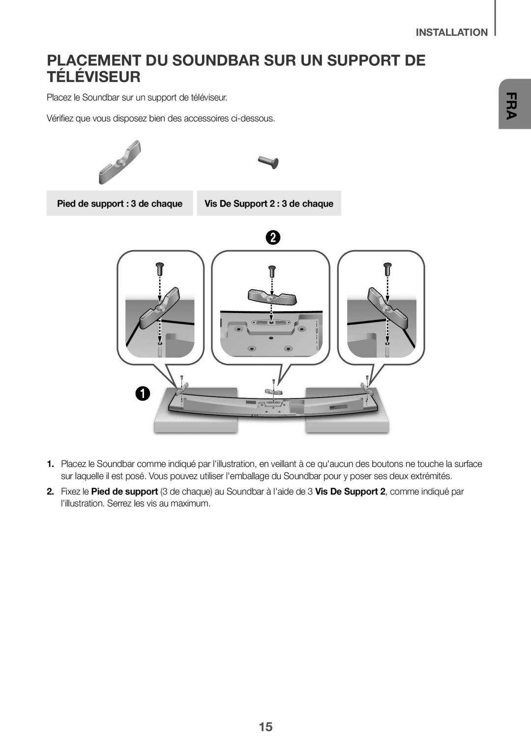 PLACEMENT DU SOUNDBAR SUR UN SUPPORT DE TÉLÉVISEUR