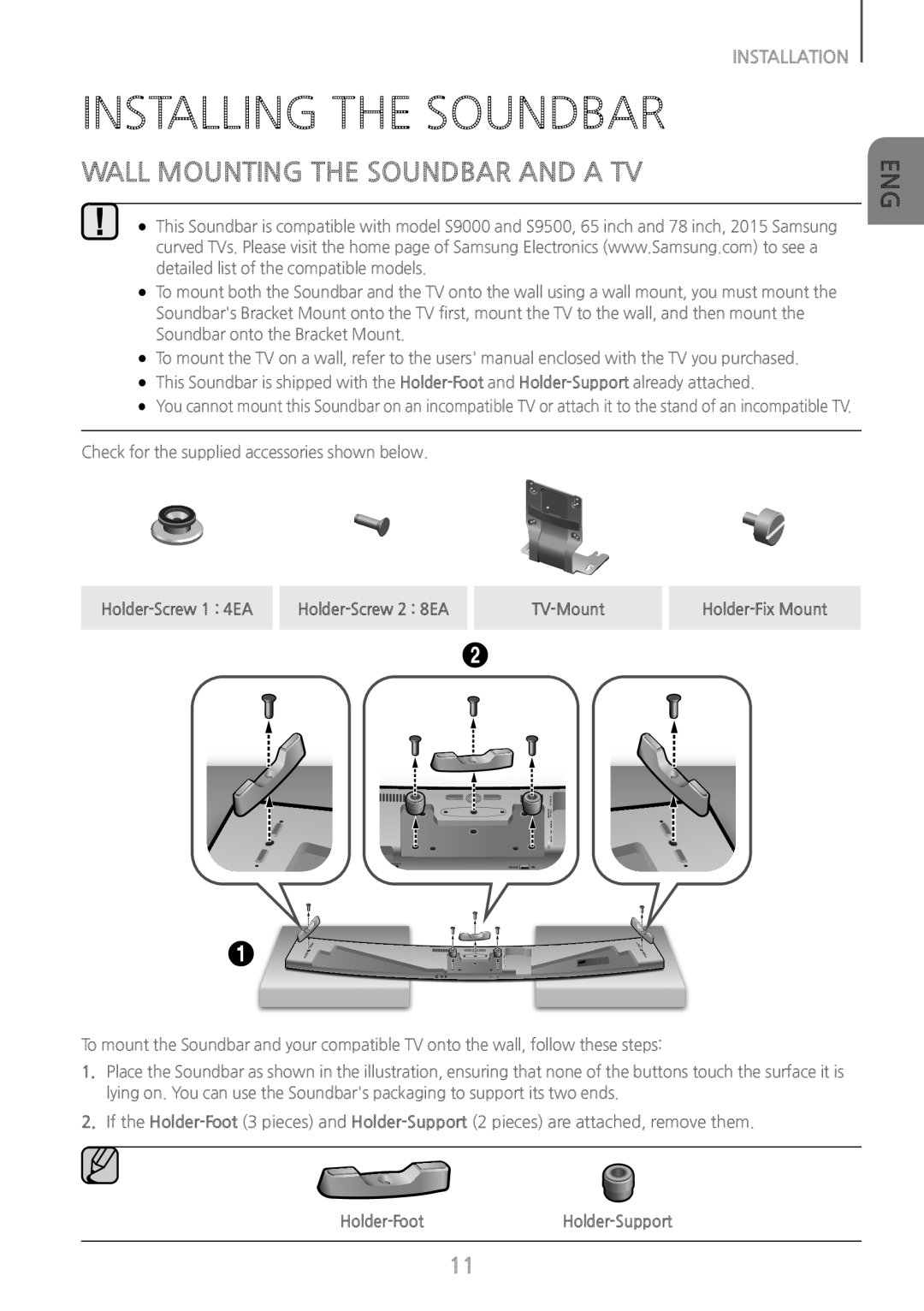 INSTALLING THE SOUNDBAR Curved HW-J8500