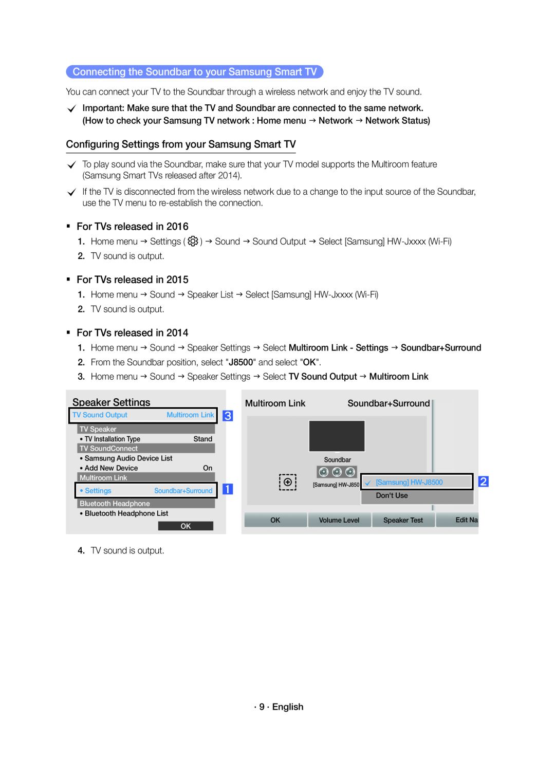 Connecting the Soundbar to your Samsung Smart TV Configuring Settings from your Samsung Smart TV