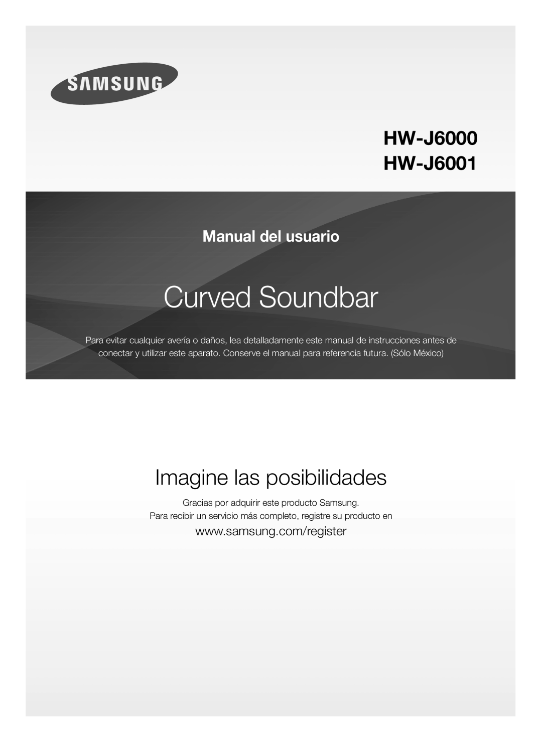 Gracias por adquirir este producto Samsung Curved HW-J6000