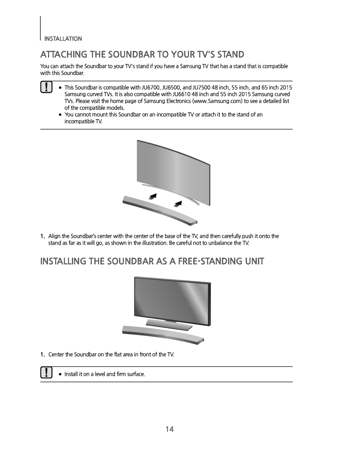 INSTALLING THE SOUNDBAR AS A FREE-STANDINGUNIT Curved HW-JM6000C