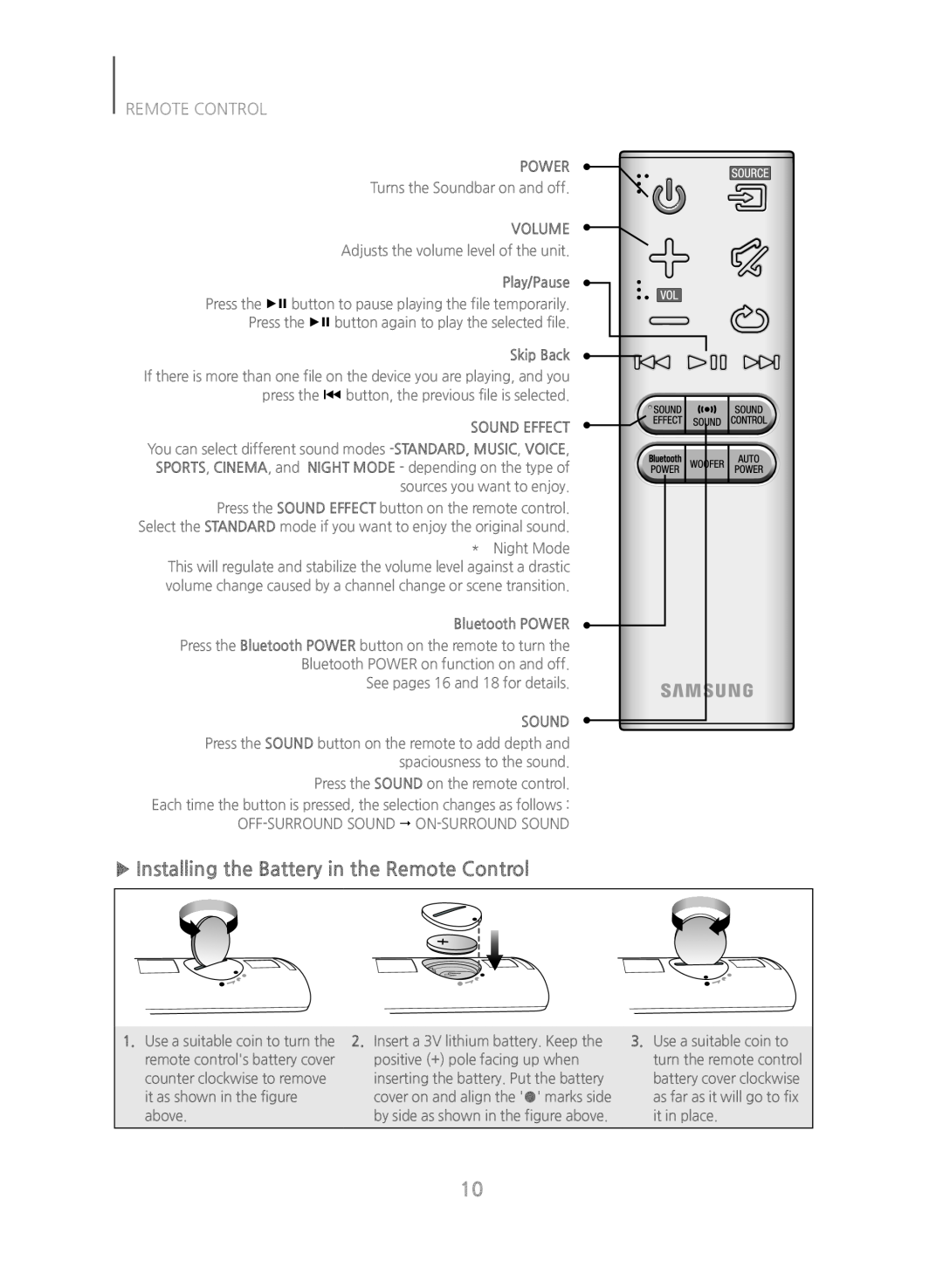 ▶▶Installing the Battery in the Remote Control Standard HW-JM35