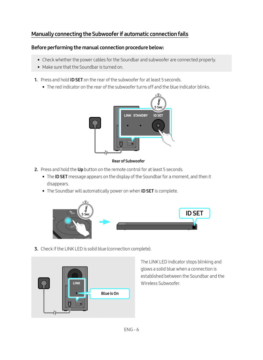 Manually connecting the Subwoofer if automatic connection fails Standard HW-R650