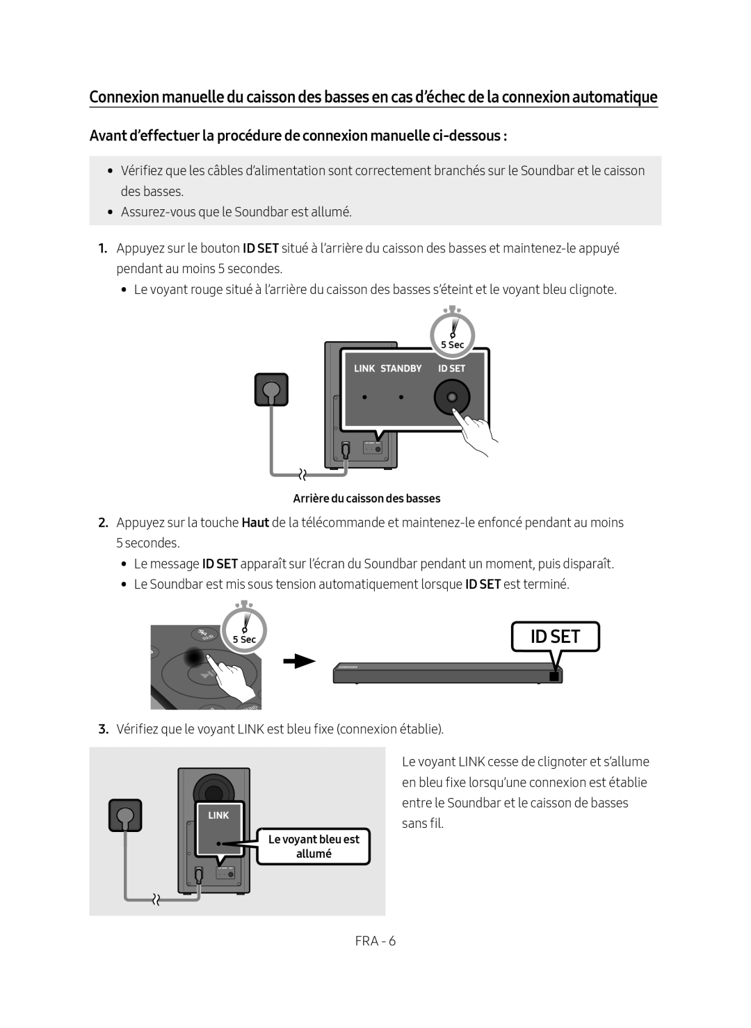 Avant d’effectuer la procédure de connexion manuelle ci-dessous :