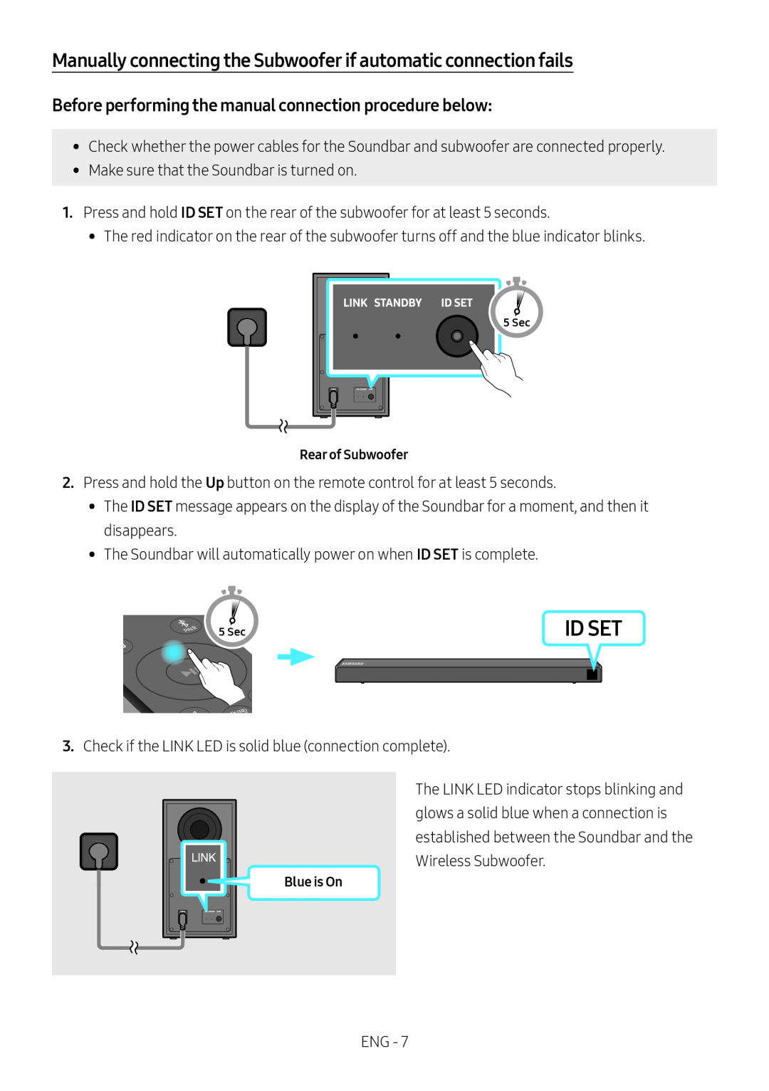 Before performing the manual connection procedure below: Standard HW-R550