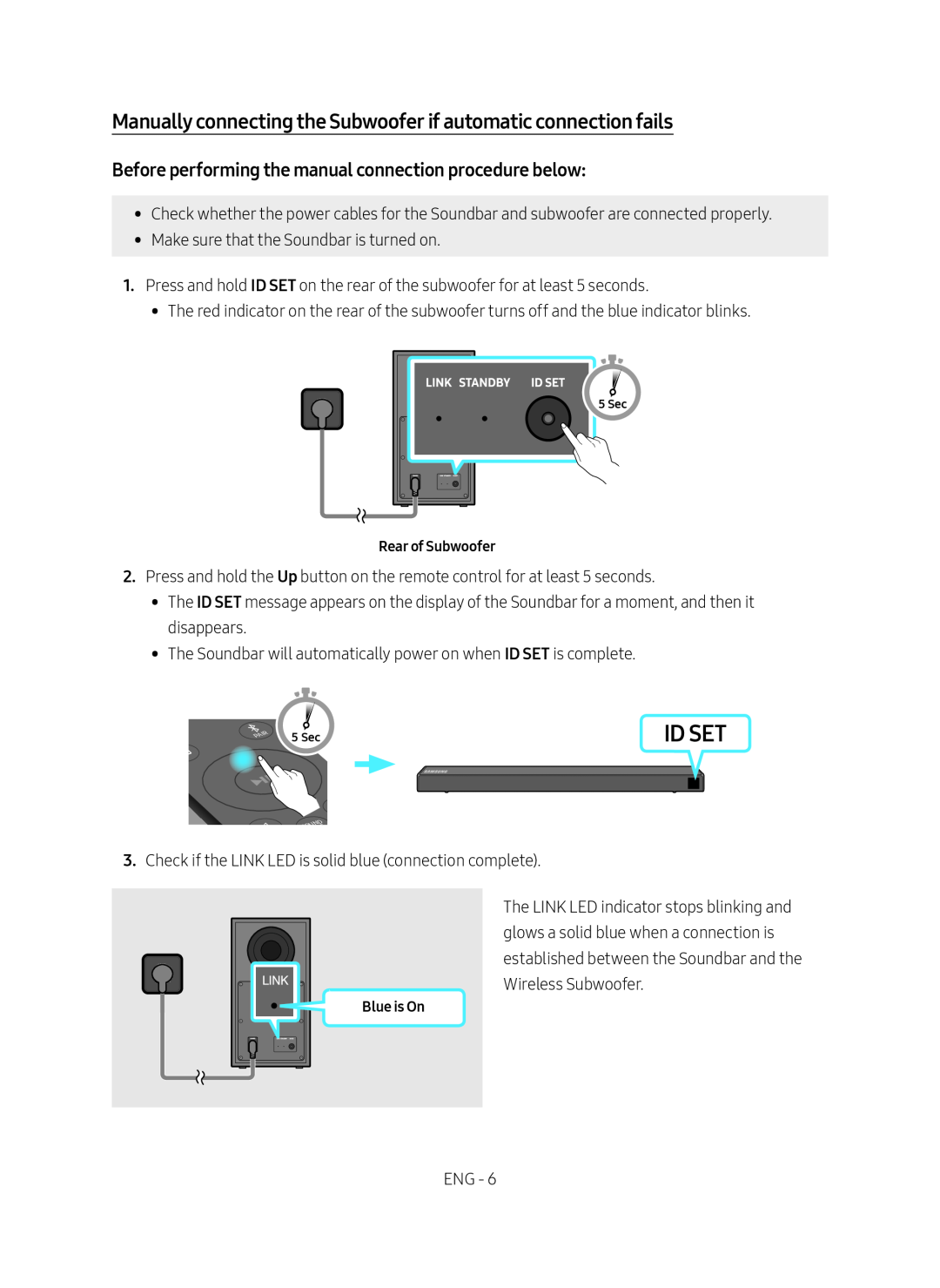 Manually connecting the Subwoofer if automatic connection fails Standard HW-R550