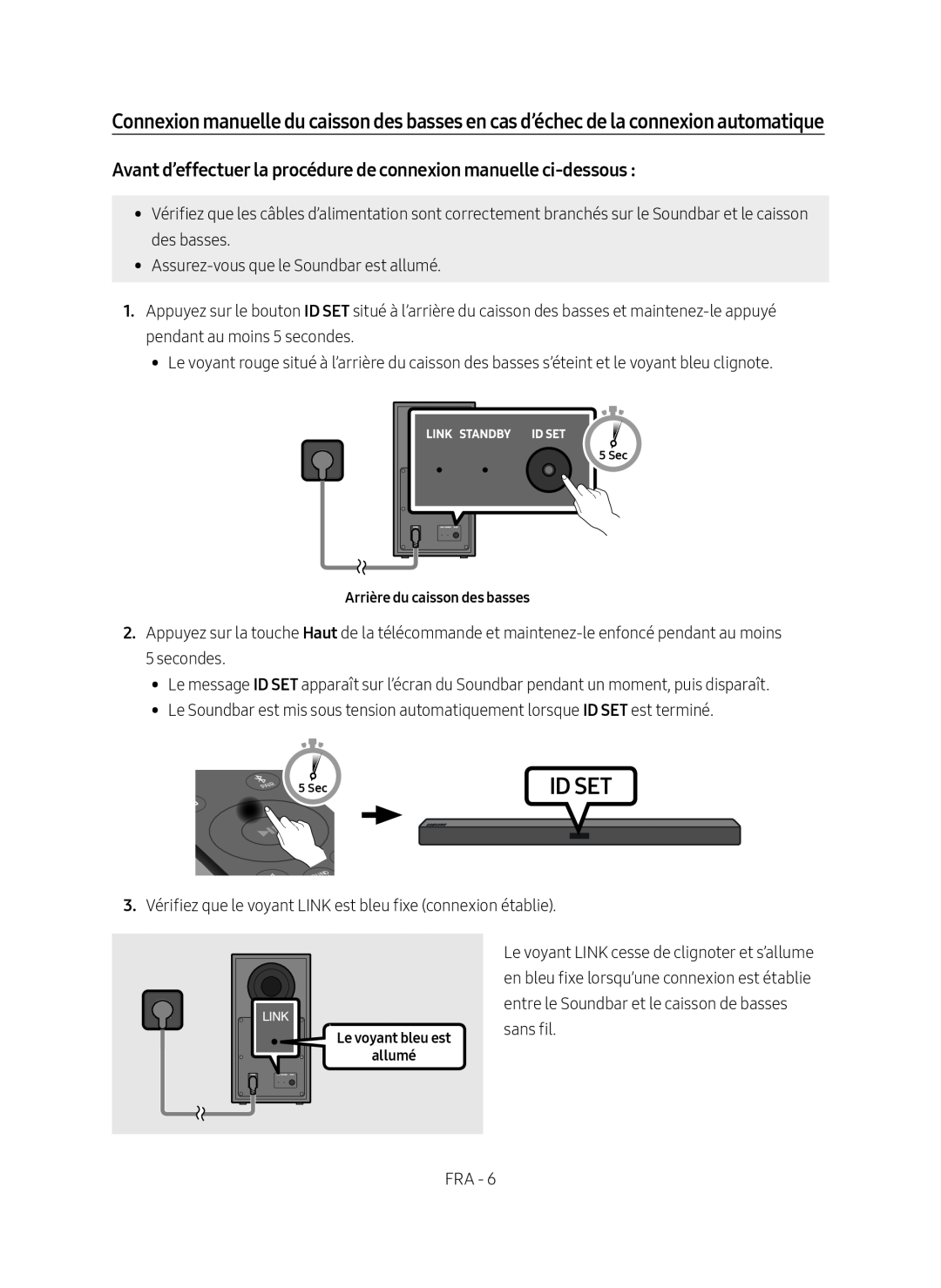 Avant d’effectuer la procédure de connexion manuelle ci-dessous :