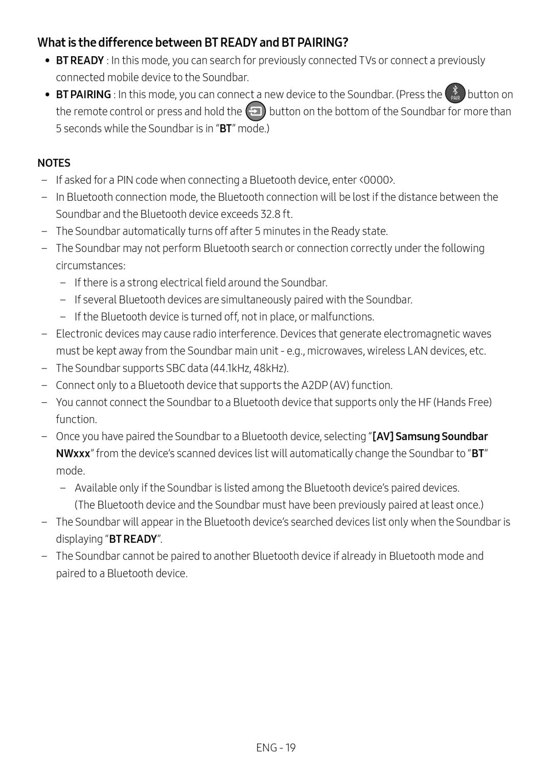 What is the difference between BT READY and BT PAIRING Standard HW-NW700