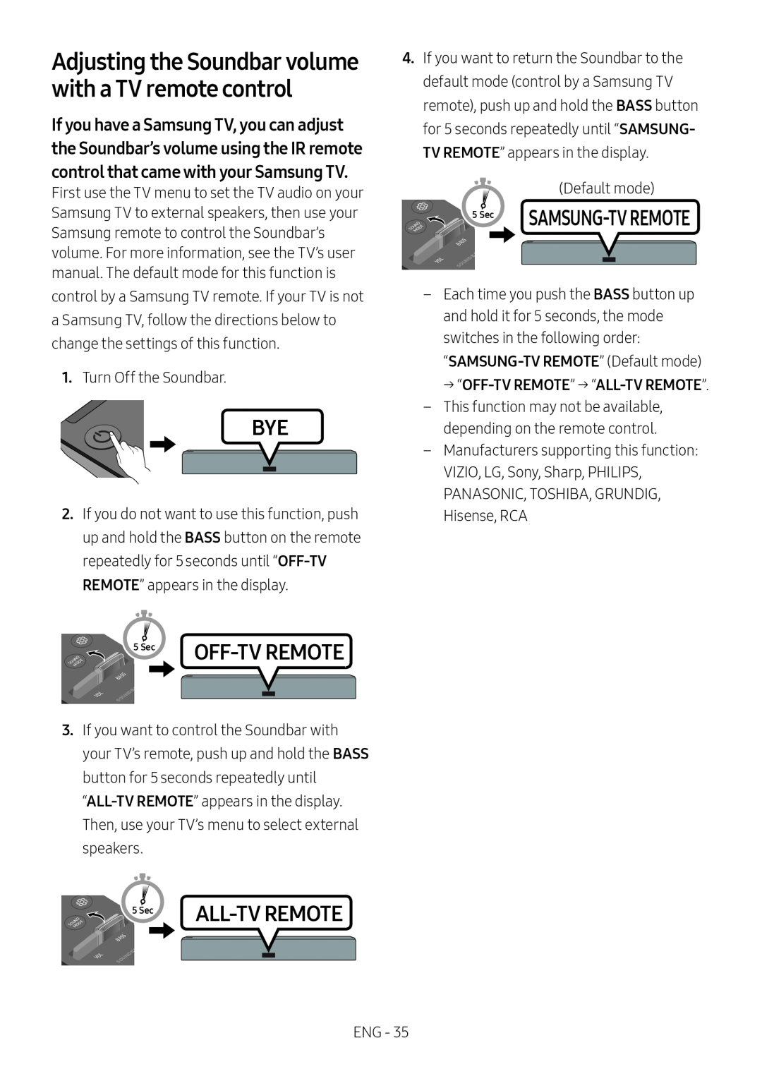 Adjusting the Soundbar volume with a TV remote control Standard HW-NW700