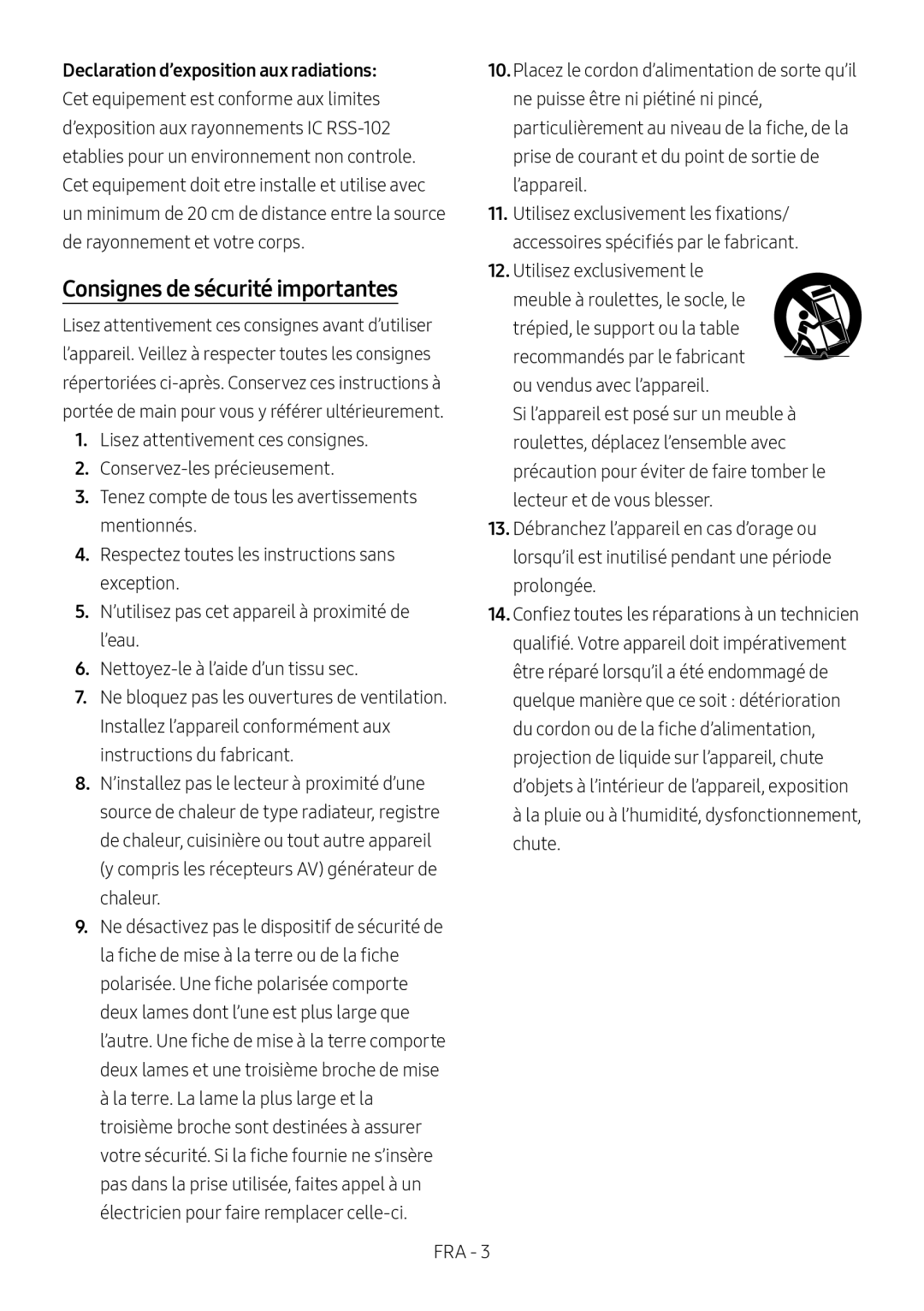 Consignes de sécurité importantes Standard HW-NW700