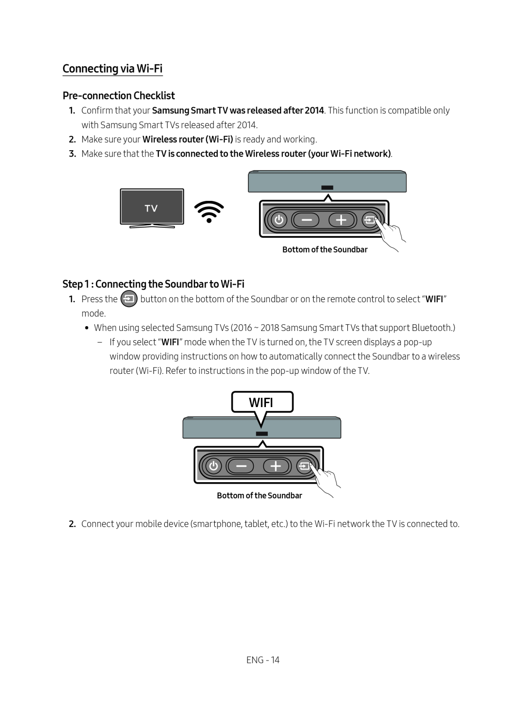 Step 1 : Connecting the Soundbar to Wi-Fi Standard HW-NW700