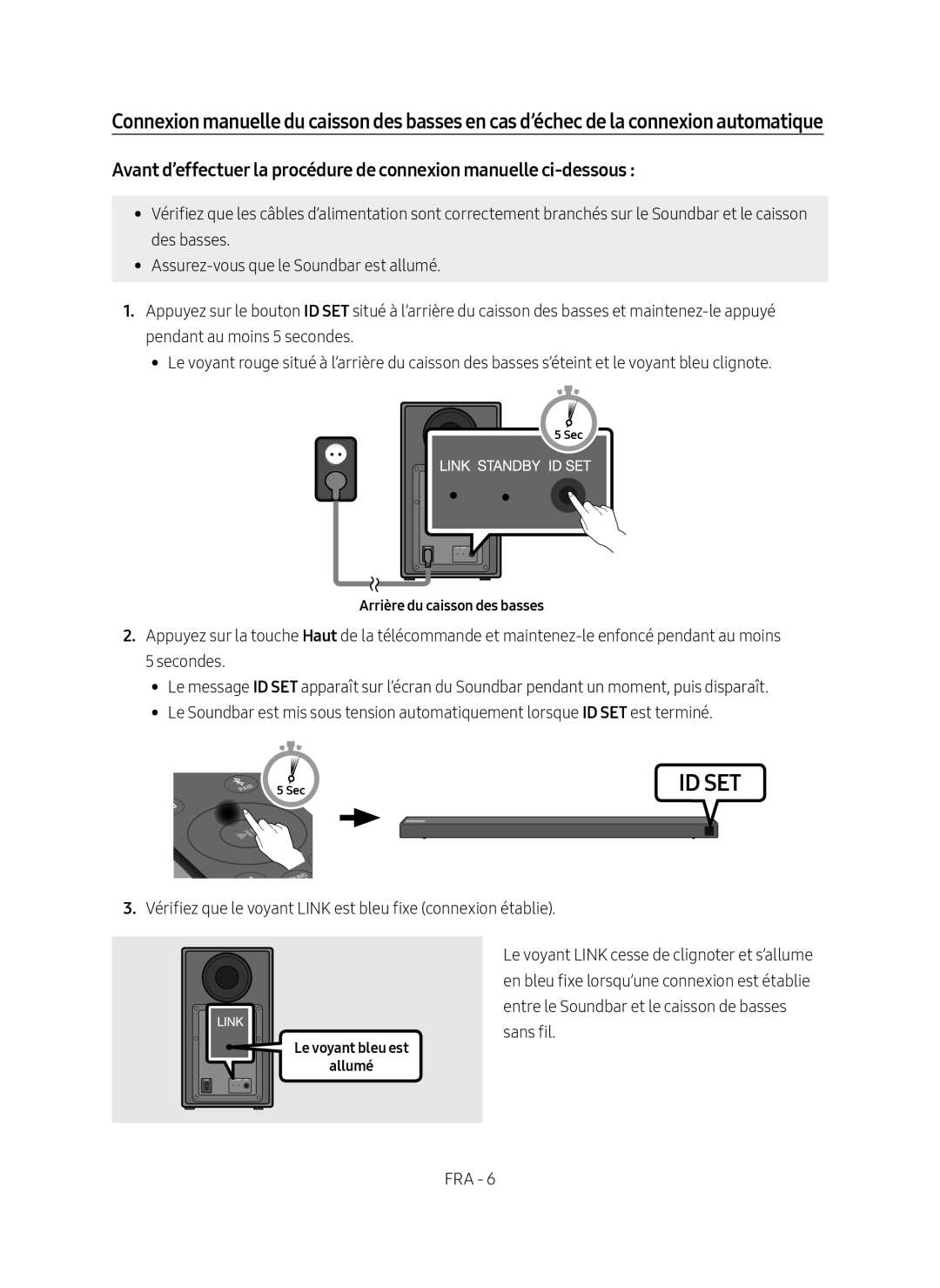 Avant d’effectuer la procédure de connexion manuelle ci-dessous :