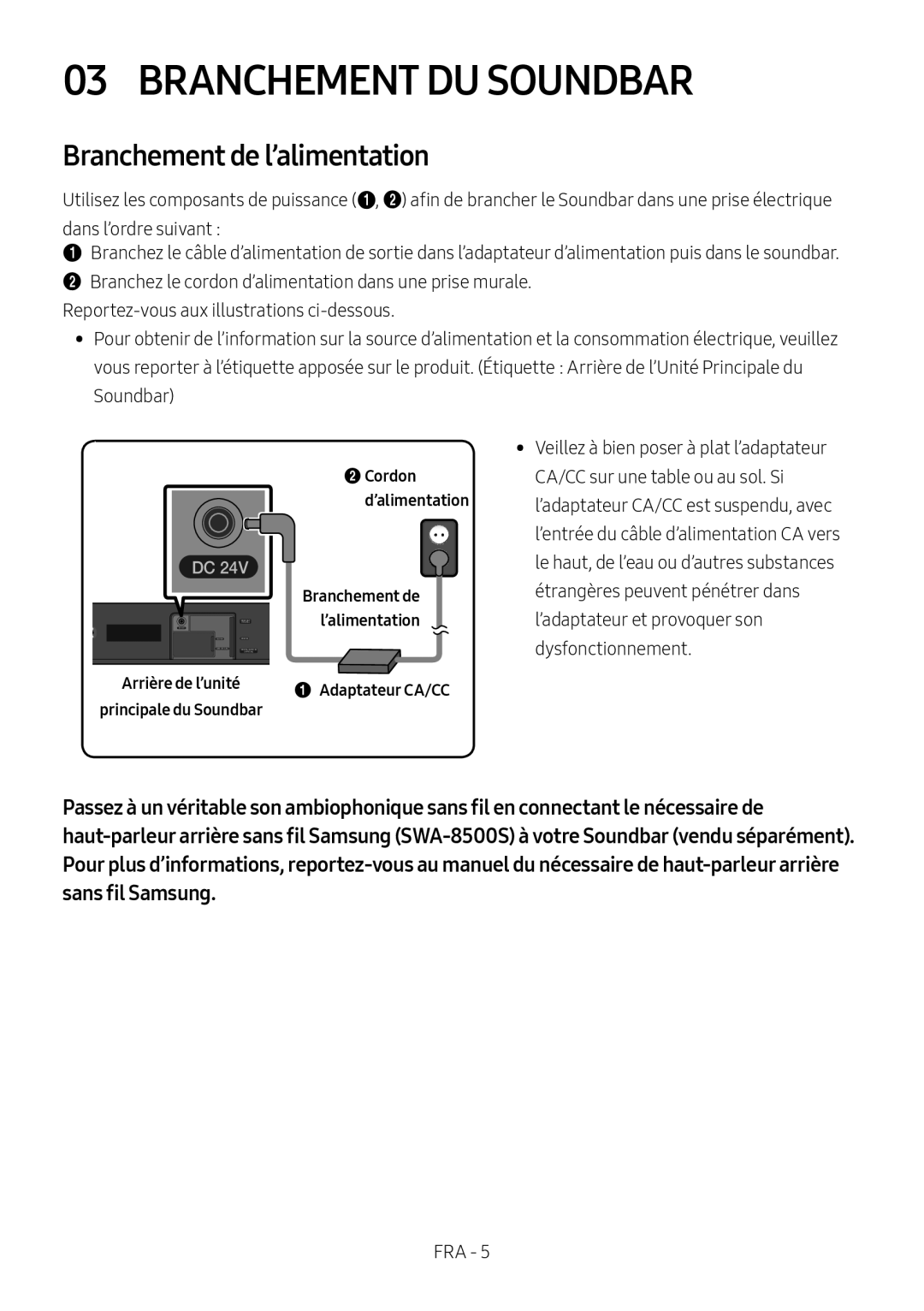 Branchement de l’alimentation Standard HW-N400