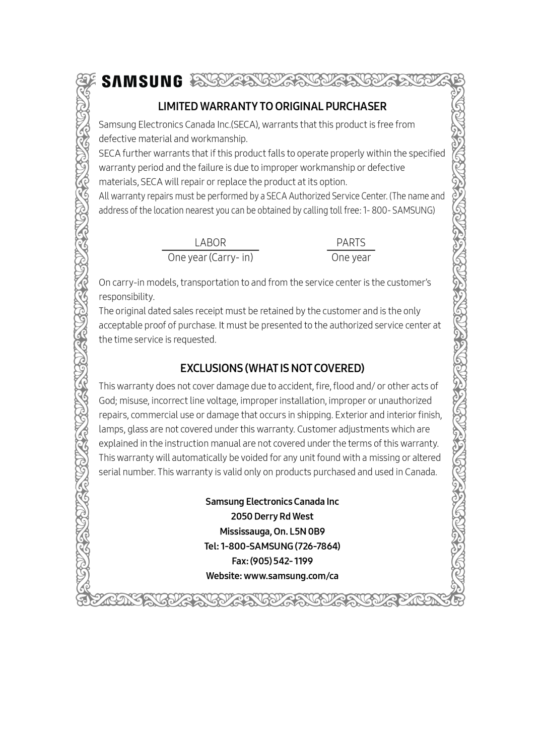 LIMITED WARRANTY TO ORIGINAL PURCHASER Standard HW-MS750