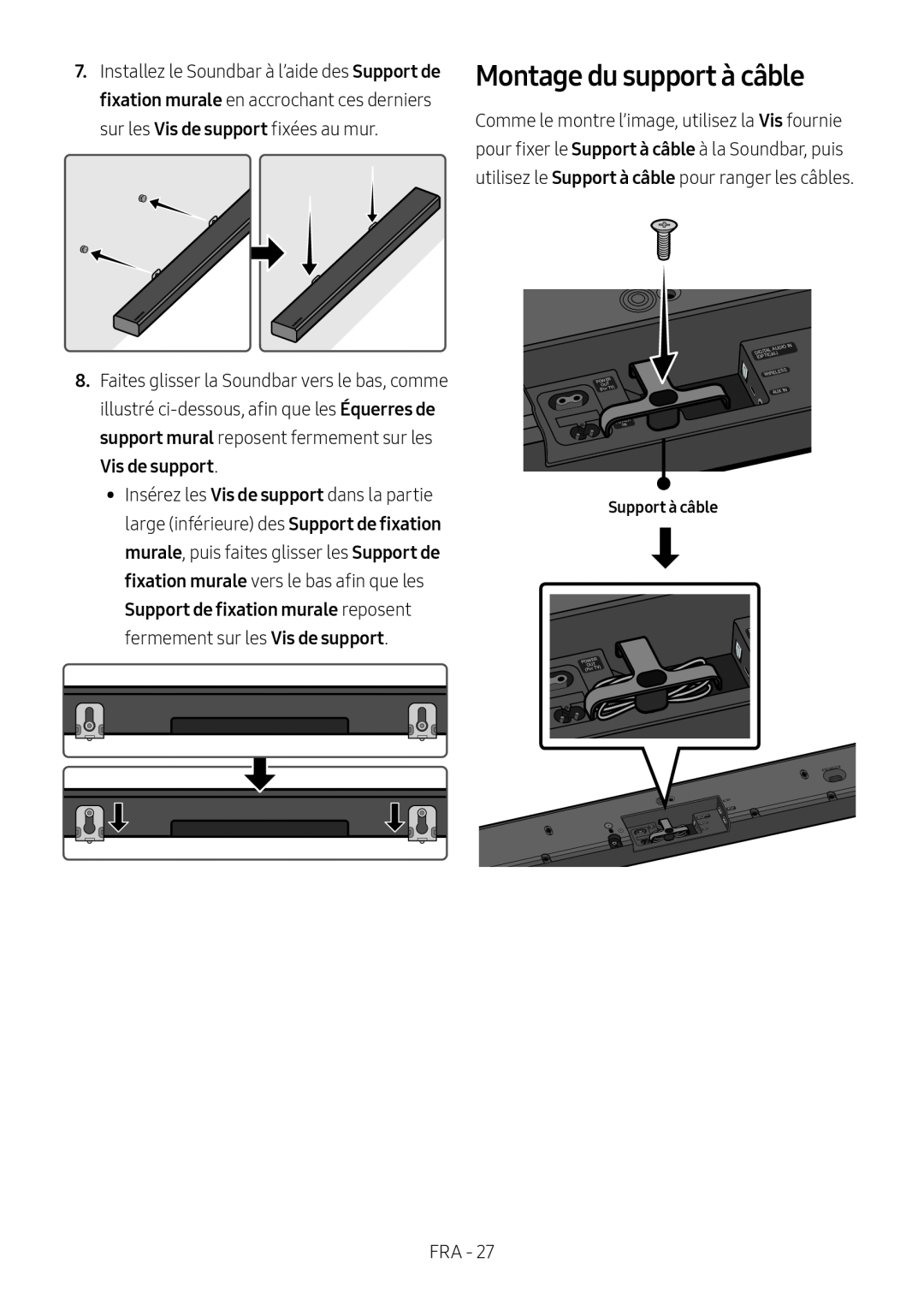 Montage du support à câble