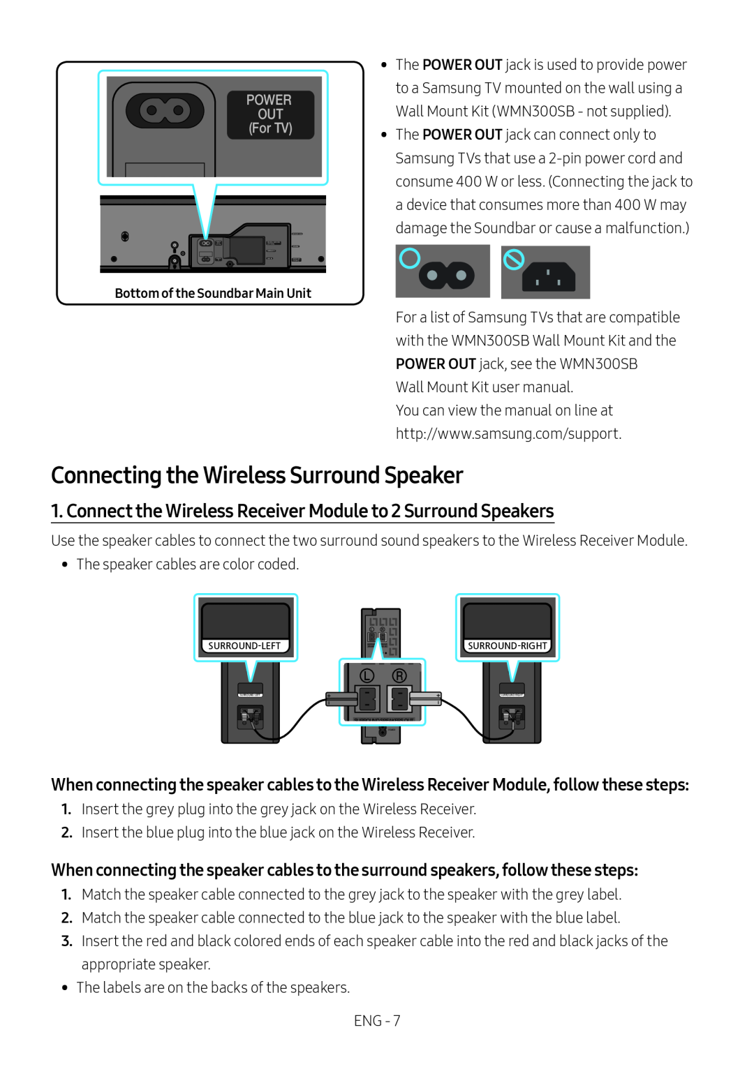 1. Connect the Wireless Receiver Module to 2 Surround Speakers Connecting the Wireless Surround Speaker