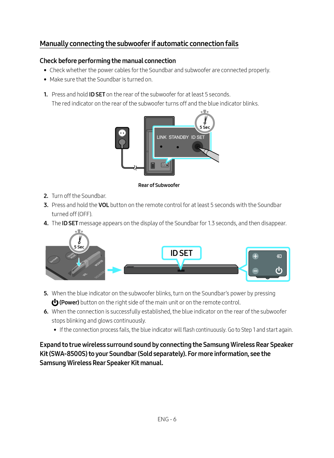 Check before performing the manual connection Manually connecting the subwoofer if automatic connection fails