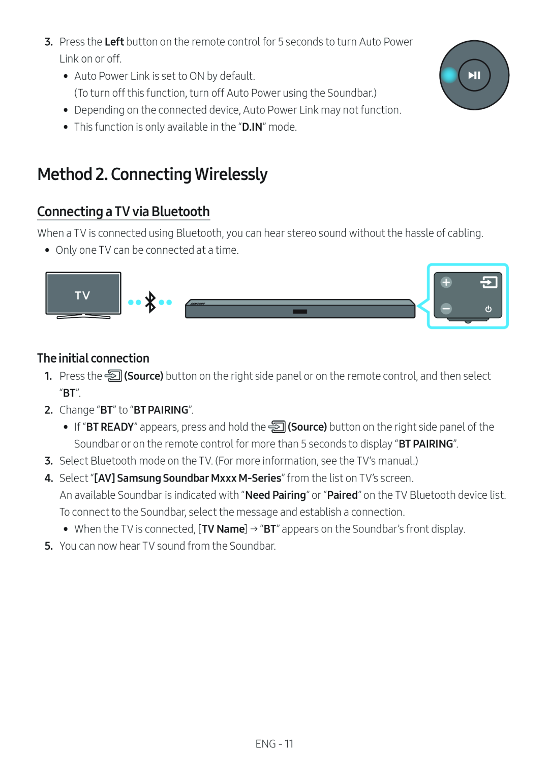 The initial connection Connecting a TV via Bluetooth