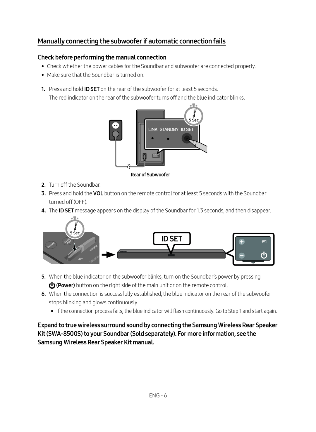 Check before performing the manual connection Manually connecting the subwoofer if automatic connection fails