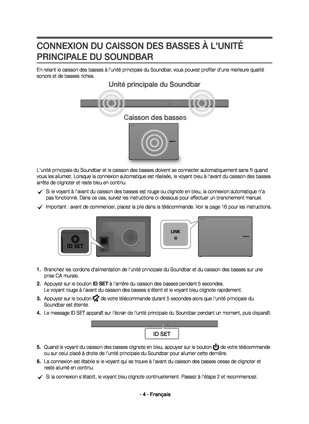 CONNEXION DU CAISSON DES BASSES À L'UNITÉ PRINCIPALE DU SOUNDBAR