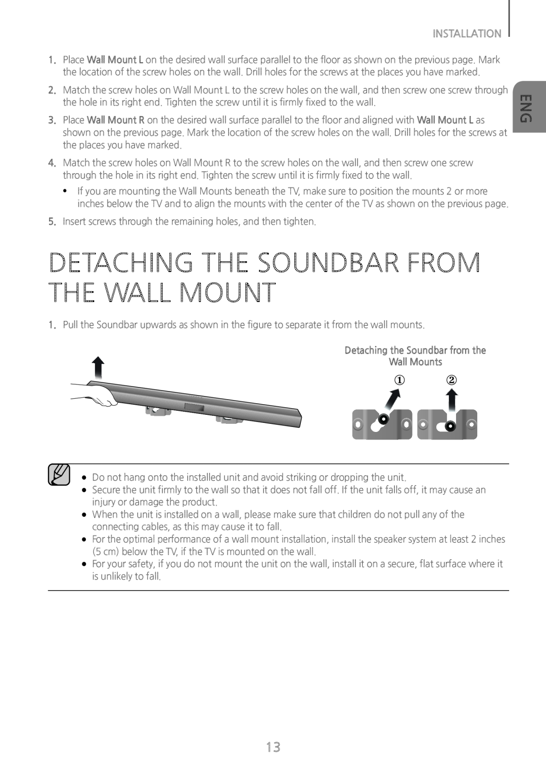 DETACHING THE SOUNDBAR FROM THE WALL MOUNT Standard HW-J650