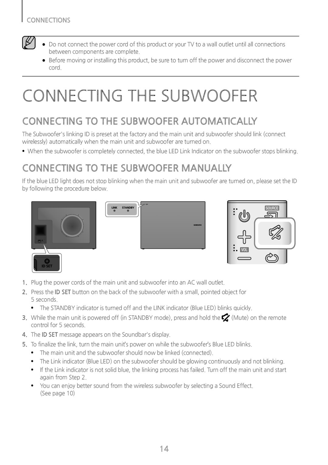 CONNECTING TO THE SUBWOOFER MANUALLY Standard HW-J650