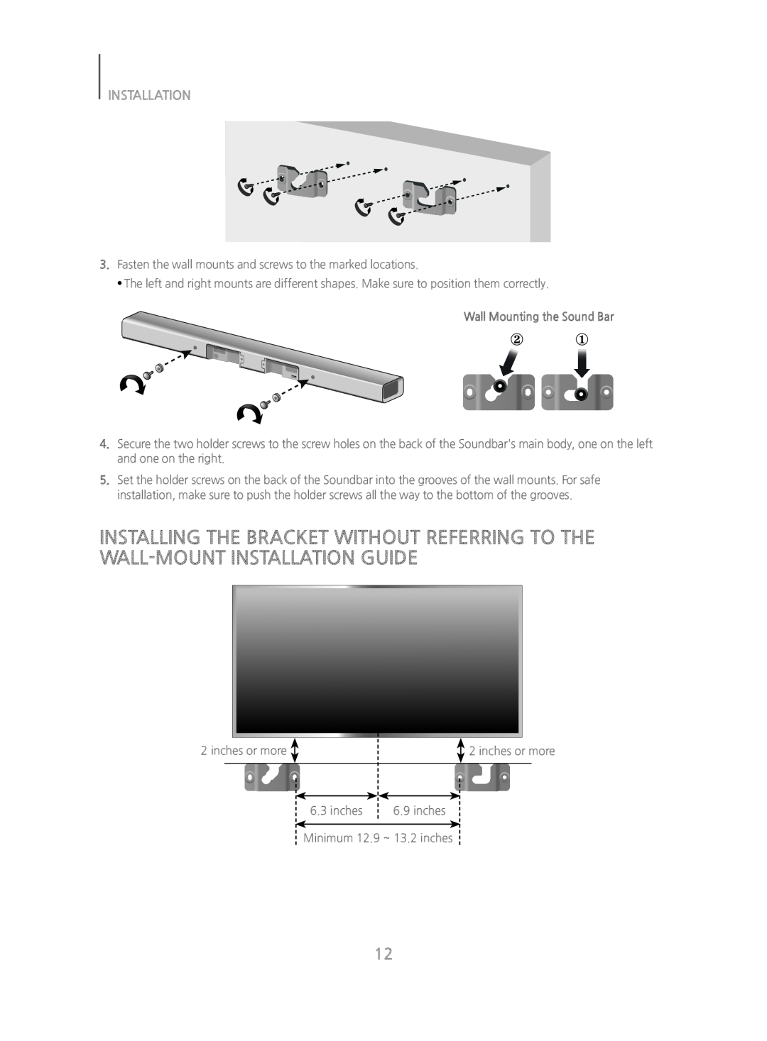 INSTALLING THE BRACKET WITHOUT REFERRING TO THE WALL-MOUNTINSTALLATION GUIDE Standard HW-J470