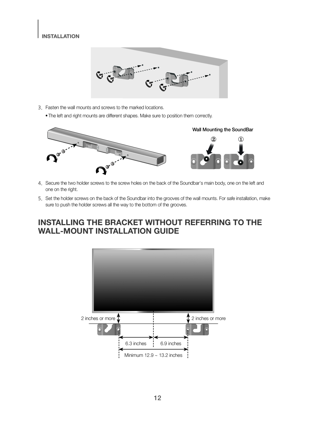 INSTALLING THE BRACKET WITHOUT REFERRING TO THE WALL-MOUNTINSTALLATION GUIDE Standard HW-J470