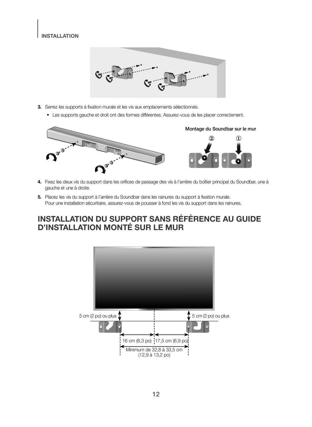 INSTALLATION DU SUPPORT SANS RÉFÉRENCE AU GUIDE D’INSTALLATION MONTÉ SUR LE MUR Standard HW-J470