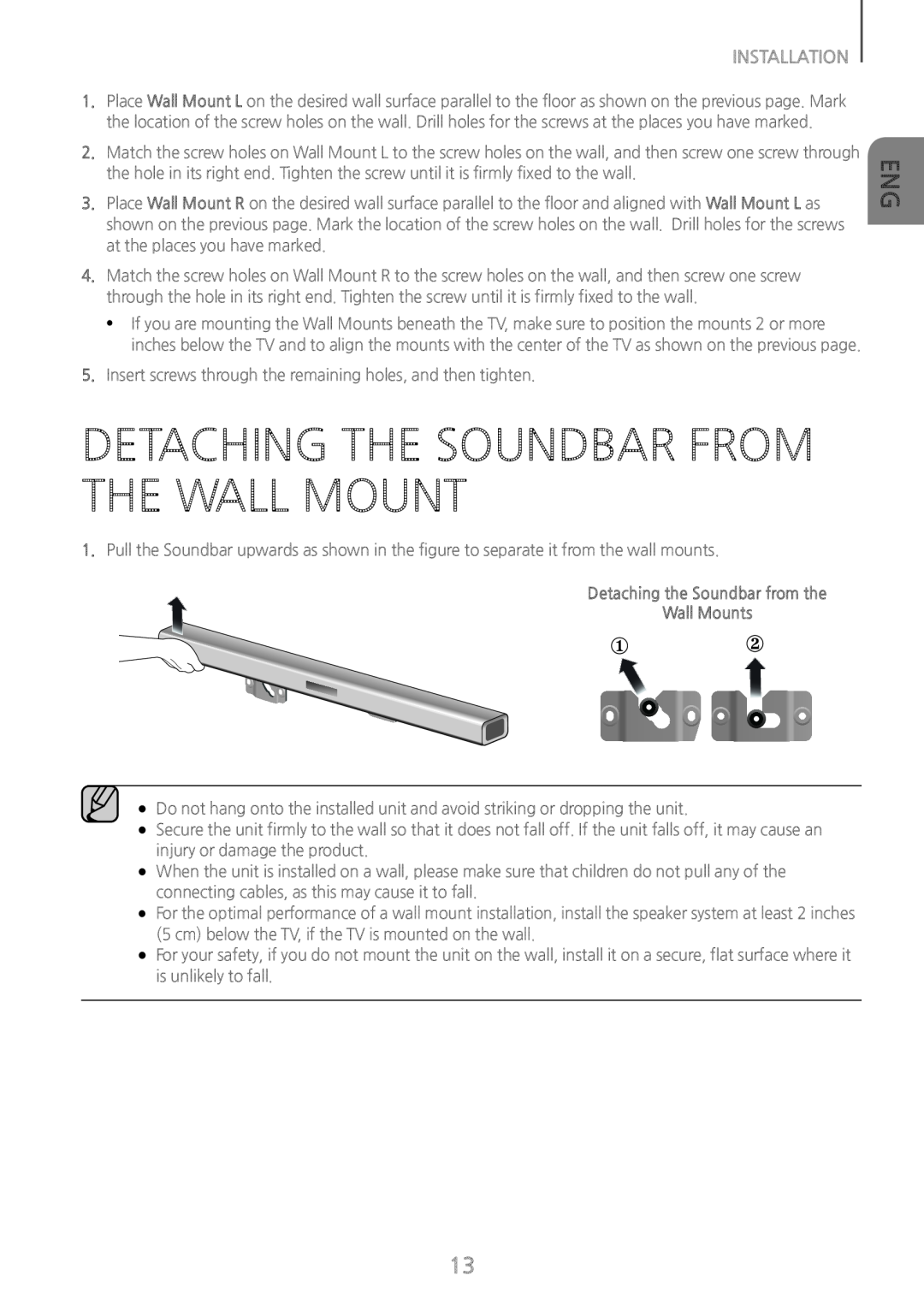 DETACHING THE SOUNDBAR FROM THE WALL MOUNT Standard HW-J370