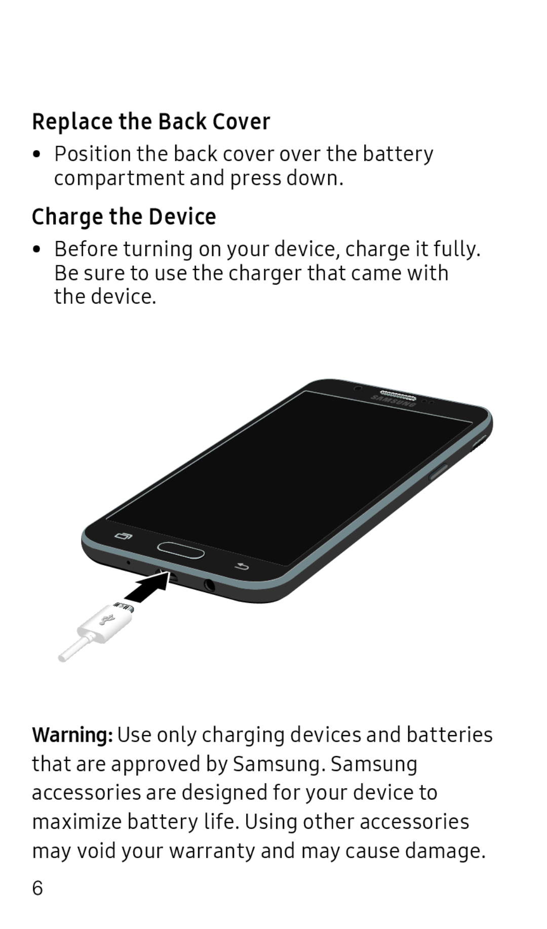 Charge the Device Galaxy J3 2017 Metro PCS