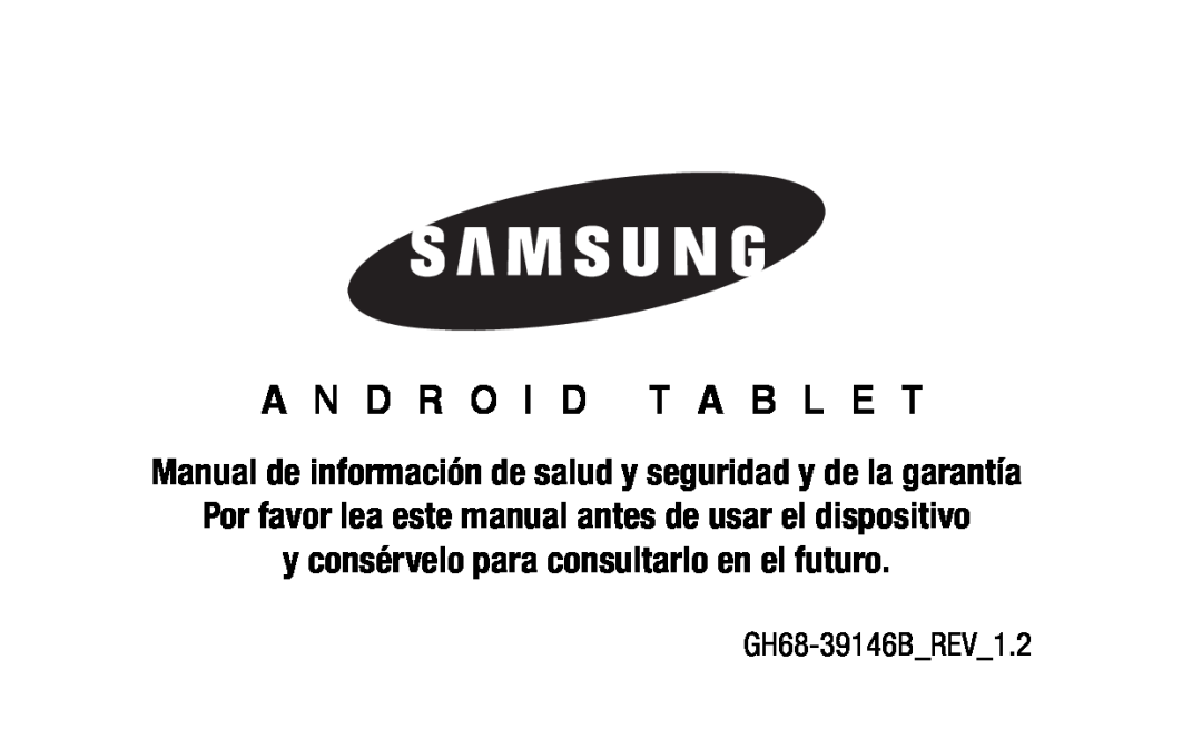 Galaxy Tab 3 7.0 Galaxy Tab 3 8.0 Wi-Fi