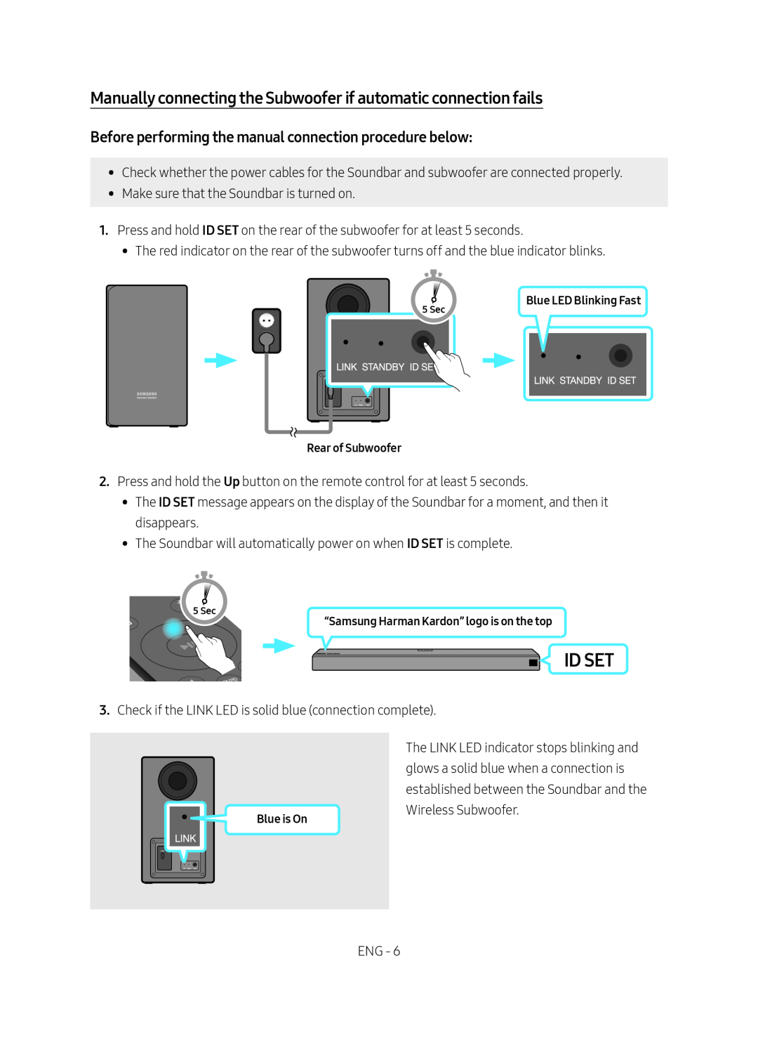 Before performing the manual connection procedure below: Dolby Atmos HW-N850